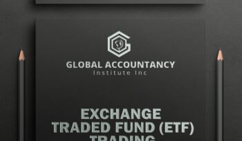 Exchange Traded Fund (ETF) Trading at Global Accountancy Institute