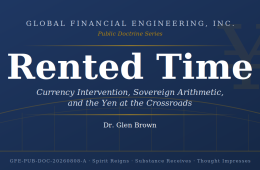 Rented Time: The 2026 Yen Intervention, Explained Without the Conspiracy